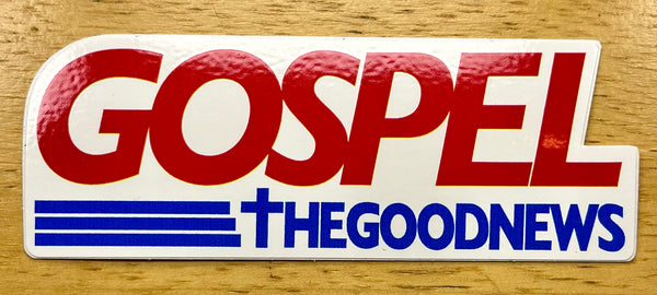 Stickers- GOSPEL The good news!
